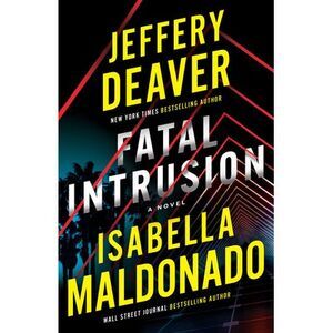 Fatal Intrusion -- Jeffery Deaver